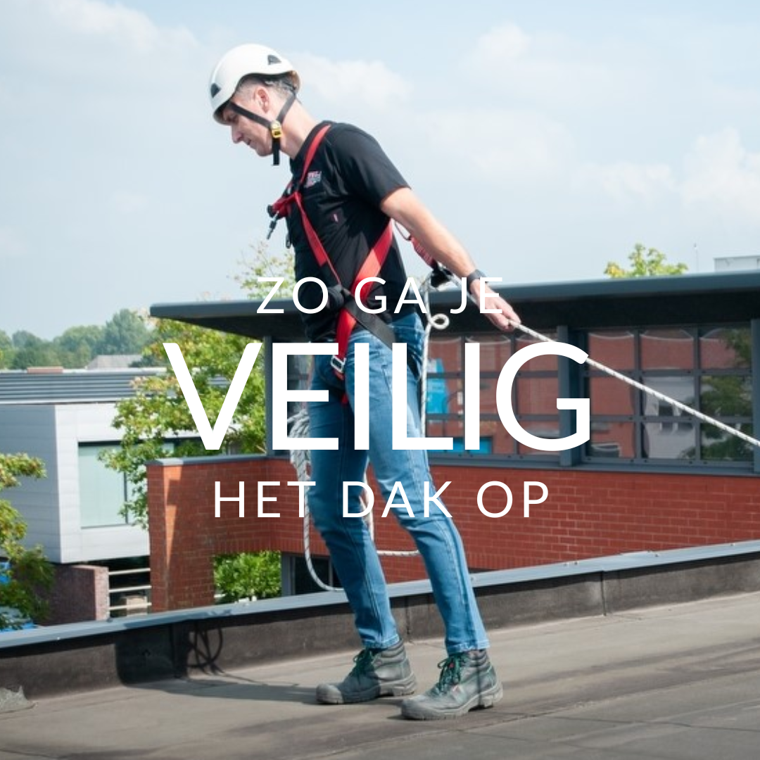Veilig het dak op