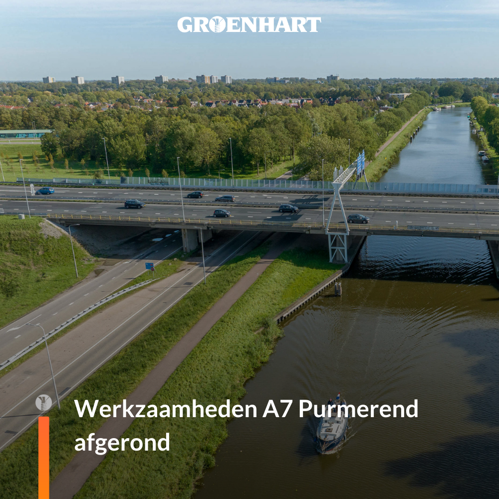 Werkzaamheden A7 Purmerend afgerond